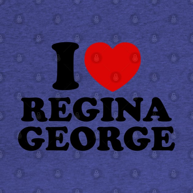 I Love Regina George by sinluz